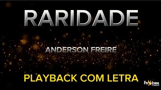 Raridade  Anderson Freire  PLAYBACK COM LETRA [upl. by Abdu]