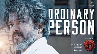 LEO  Ordinary Person Lyric  Thalapathy Vijay Anirudh Ravichander Lokesh Kanagaraj NikhitaGandhi [upl. by Ahsuatan]