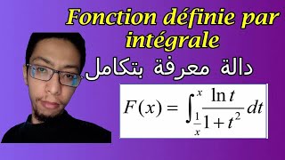 fonction définie par une intégrale sm 2ac دالة معرفة بتكامل علوم رياضية [upl. by Meras138]