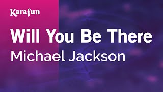 Will You Be There  Michael Jackson  Karaoke Version  KaraFun [upl. by Chang]