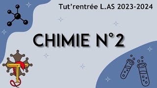 TR LAS 20232024  Cours de Chimie n°2 [upl. by Einatsed]