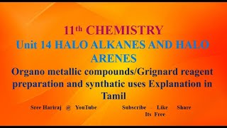 Organo metallic compoundsGrignard reagent preparation and synthatic uses in Tamil  Unit 14  11th [upl. by Yetty]