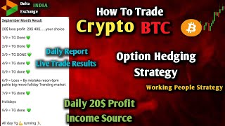 Crypto Bitcoin Option Hedging Strategy  Live Trade 20 Profit 🟢 [upl. by Eemia]