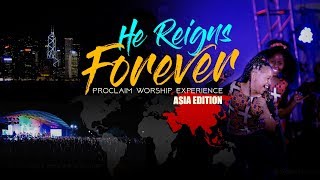 Proclaim Music  Jesus Reigns Forever Asia Tour [upl. by Ddat]