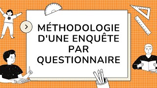 Méthodologie dune Enquête par Questionnaire [upl. by Aliuqehs]