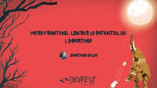 Micro Frontend  Libérer le potentiel de lImportmap [upl. by Kassandra]