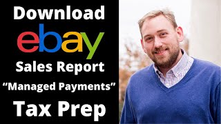 How To Download Annual Sales Reports from eBay Managed Payments for Preparing Taxes  Step by Step [upl. by Hofmann515]