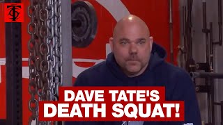 Dave Tates Death Squat  quotPassion Trumps Everythingquot [upl. by Meeharbi434]