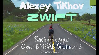 Alexey Tikhov ZWIFT Racing League WTRL  Open EMEAE Southern 2 [upl. by Vaios897]