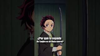 ¿Por qué la espada de Tanjiro es de mala suerte kimetsunoyaiba demonslayer tanjiro [upl. by Ymirej]