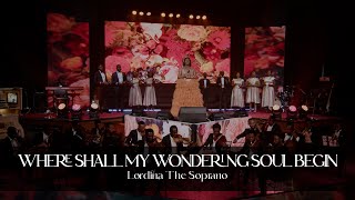 Lordina The Soprano  Where Shall My Wondering Soul Begin [upl. by Brigitte]