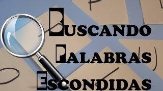 BUSCANDO PALABRAS ESCONDIDAS [upl. by Joo323]