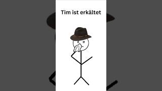 Tim ist erkältet fyp viralvideo shortvideo comedy story memes viralshort animation funny [upl. by Ylenats]