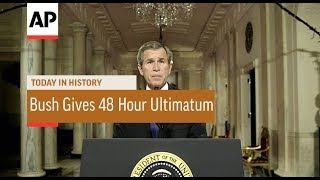 Bush Gives 48 Hour Ultimatum  2003  Today In History  17 Mar 18 [upl. by Notlek]