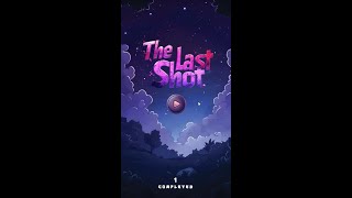 The Last Shot Walkthrough [upl. by Kurland]