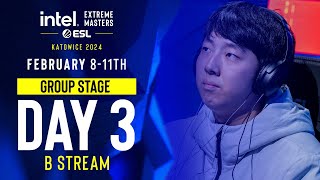 IEM SC2 Katowice 2024  Group Stage  Stream B  Day 3 [upl. by Yauq182]