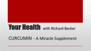 Curcumin A Miracle Supplement [upl. by Ahsrats235]