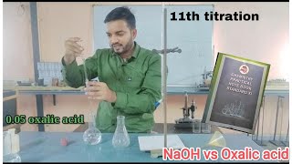 Titration  determine molarity of sodium hydroxideNaoH by titrating it against 005M oxalic acid [upl. by Marjy]