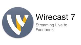 Wirecast Tutorial  Streaming Live to Facebook [upl. by Sivie]