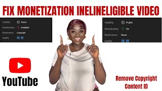 How to Fix Monetization Ineligible Video on YouTube 2024  Simple Steps to Get Monetized Fast [upl. by Ioved]