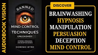 Dark Psychology  Banned Mind Control Techniques Unleashed Audiobook [upl. by Jeffie]