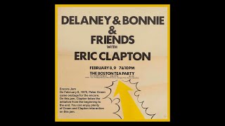 Delaney amp Bonnie amp Friends with Eric Clapton guest Peter Green  Jam Feb 8 1970 Boston Tea Party [upl. by Eicam]