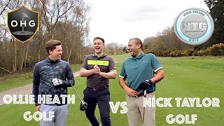 Ollie Heath Golf Vs Nick Taylor Golf  Woodbridge Golf Club  Part 1 [upl. by Draner]