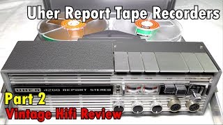 Uher Report Tape Recorders  Part 2  Cleaning demagnetizing and new tapes [upl. by Lisabeth]