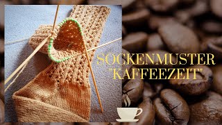 Sockenmuster quotKaffeezeitquot  einfaches Muster auch für Herrensocken perfekt [upl. by Uzzi251]