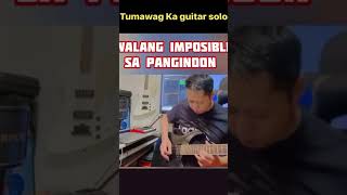 Tumawag Ka sa Panginoon guitar solo [upl. by Mansur]