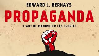 Propaganda L’art de manipuler les esprits Edward Bernays Livre audio gratuit [upl. by Aronas]