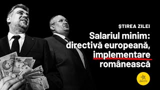 20 Iunie 2024 Salariul minim directivă europeană implementare românească [upl. by Patti]