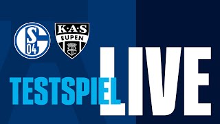 Testspiel RELIVE  FC Schalke 04 – KAS Eupen [upl. by Ardnoet794]