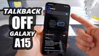 How to Disable  Turn OFF TalkBack on a Samsung Galaxy A15 5G [upl. by Ghiselin272]