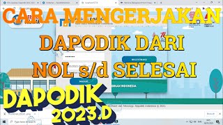 DAPODIK 2023d  CARA MENGERJAKAN DAPODIK DARI NOL SAMPAI SELESAI SINGKRONISASI [upl. by Rotceh]