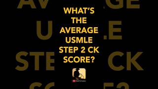 What’s the average USMLE Step 2 CK score [upl. by Groeg297]