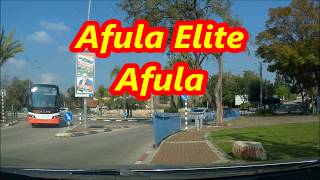 עפולה עלית עד עפולה AFULA ELITE  AFULA ISRAEL [upl. by Eidnarb]