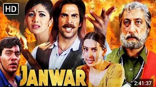 Jaanwar Hindi Full Movie  Akshay Kumar  Karisma Kapoor  Shilpa Shetty  Mohnish Bah Full movie II [upl. by Baird]