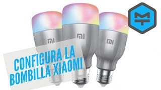 Cómo configurar una bombilla Xiaomi [upl. by Mommy]