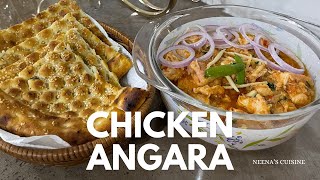 Chicken Angara  Restaurant Style  Recipe by Neena’s Cuisine [upl. by Gris]