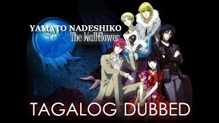 Yamato Nadeshiko Tagalog Dub  Ep 05 [upl. by Wilser]