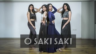 O SAKI SAKI  Batla House  Nora Fatehi Tanishk B Neha K Tulsi K B Praak  Dance Choreography [upl. by Horgan113]