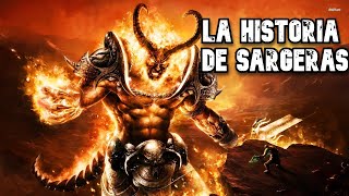 La Historia de WOW  CAP 2  QUIEN ERA SARGERAS WORLD OF WARCRAFT [upl. by Fridlund651]