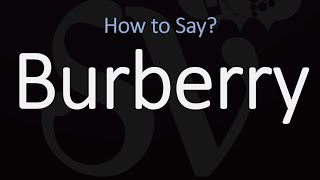 How to Pronounce Burberry CORRECTLY [upl. by Edmonda]