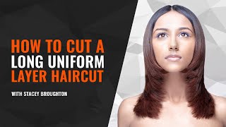 HOW TO CUT A LONG UNIFORM LAYER HAIRCUT [upl. by Anaihk365]