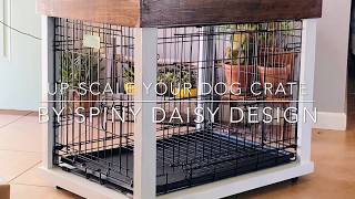 Upscale a Dog Crate [upl. by Adnol797]