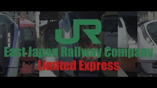 【鉄道PV】JREast Limited Express [upl. by Awram608]