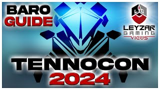 TennoCon 2024 Baro KiTeer Guide  What to Buy from Baro FULL INVENTORY  Warframe [upl. by Ravo]