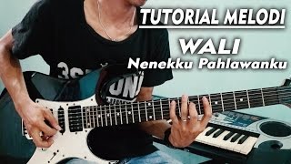 Tutorial Melodi WALI  NENEKKU PAHLAWANKU Full  DETAIL Slow Motion [upl. by Yremrej]