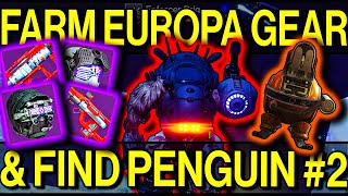 Destiny 2 FARM EUROPA GEAR PENGUIN 2 LOCATION amp EUROPA ECLIPSE ZONE TRIUMPHS Beyond Light [upl. by Lenz]